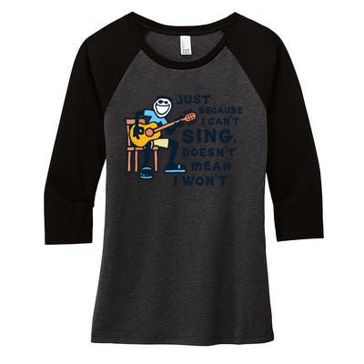 Guitar Lover Just Because I Cant Sing Women's Tri-Blend 3/4-Sleeve Raglan Shirt