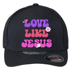 Groovy Love Like Jesus Christian 70s Hippie Flexfit Unipanel Trucker Cap