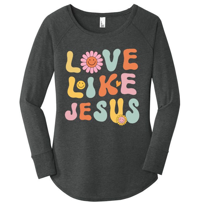 Groovy Love Like Jesus Religious God Women Christian Women's Perfect Tri Tunic Long Sleeve Shirt