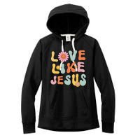 Groovy Love Like Jesus Religious God Women Christian Women's Fleece Hoodie