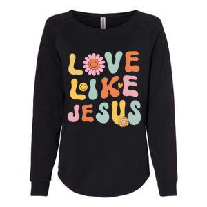 Groovy Love Like Jesus Religious God Women Christian Womens California Wash Sweatshirt