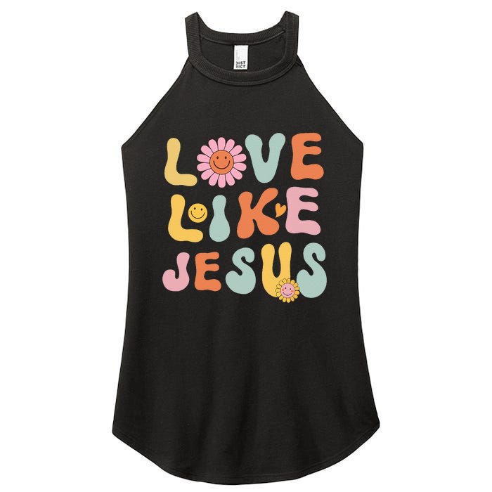 Groovy Love Like Jesus Religious God Women Christian Women's Perfect Tri Rocker Tank