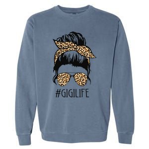 Gigi Life Leopard Messy Bun Funny Gigi Mother's Day Gift Garment-Dyed Sweatshirt