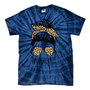 Gigi Life Leopard Messy Bun Funny Gigi Mother's Day Gift Tie-Dye T-Shirt