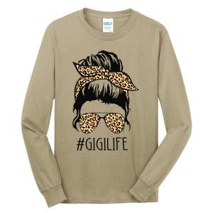 Gigi Life Leopard Messy Bun Funny Gigi Mother's Day Gift Tall Long Sleeve T-Shirt