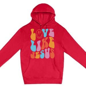 groovy Love Like Jesus Smile Face Aesthetic Trendy Premium Pullover Hoodie