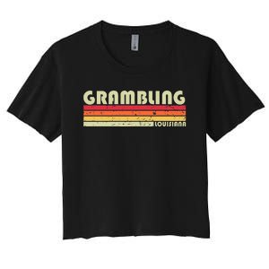 Grambling La Louisiana Funny City Home Roots Gift Retro 80s Women's Crop Top Tee