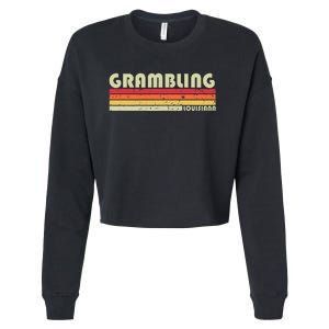 Grambling La Louisiana Funny City Home Roots Gift Retro 80s Cropped Pullover Crew