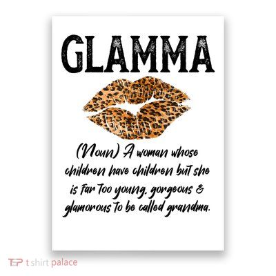 Glamma Leopard Lips - Glam-Ma Description- Mother's Day Poster