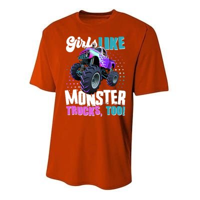 Girls Like Monster Trucks Too! Performance Sprint T-Shirt