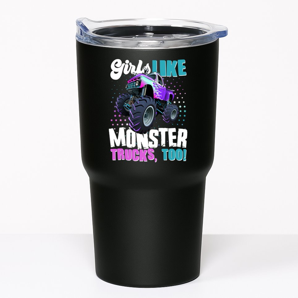 Girls Like Monster Trucks Too! Tumbler