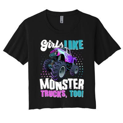 Girls Like Monster Trucks Too! Crop Top