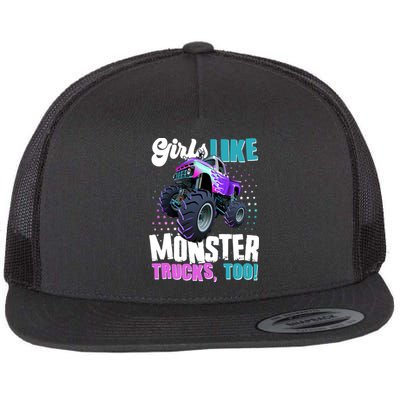 Girls Like Monster Trucks Too! Flat Bill Trucker Hat