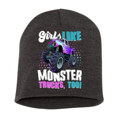 Girls Like Monster Trucks Too! Short Acrylic Beanie