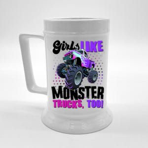 Girls Like Monster Trucks Too! Beer Stein