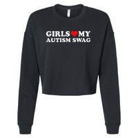 Girl Love My Autism Swag Cropped Pullover Crew