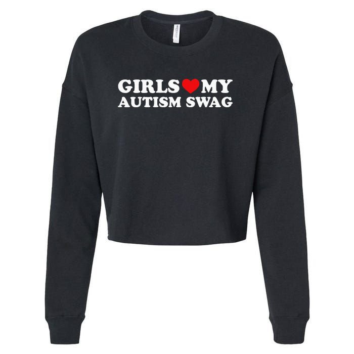 Girl Love My Autism Swag Cropped Pullover Crew