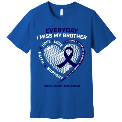 Gifts Loving Memory Gift Brother Colon Cancer Awareness Gift Premium T-Shirt