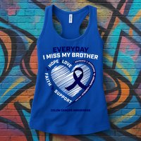 Gifts Loving Memory Gift Brother Colon Cancer Awareness Gift Womens Tank Top