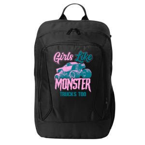 Girls Like Monster Trucks Too Gift Funny Big Monster Trucks Cool Gift City Backpack