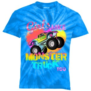 Girls Like Monster Trucks Too Girl Monster Truck Gift Kids Tie-Dye T-Shirt