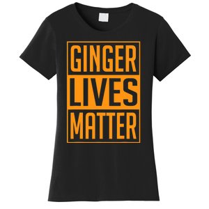 Ginger Lives Matter St Patricks Day Red Headed Men Women Tee Women's T-Shirt