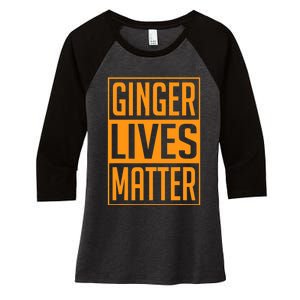 Ginger Lives Matter St Patricks Day Red Headed Men Women Tee Women's Tri-Blend 3/4-Sleeve Raglan Shirt