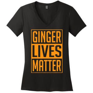 Ginger Lives Matter St Patricks Day Red Headed Men Women Tee Women's V-Neck T-Shirt