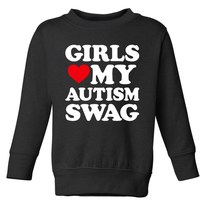 Girls Love My Autism Swag Funny Girls Heart Autism Awareness Toddler Sweatshirt