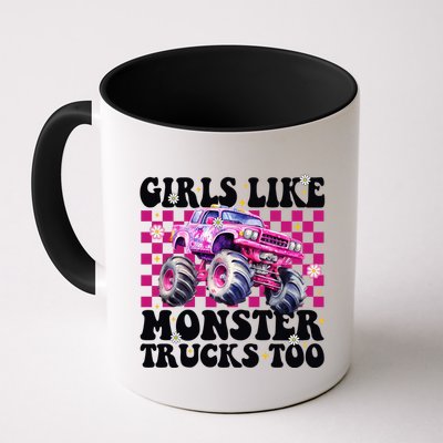 Girls Like Monster Trucks Too Mug