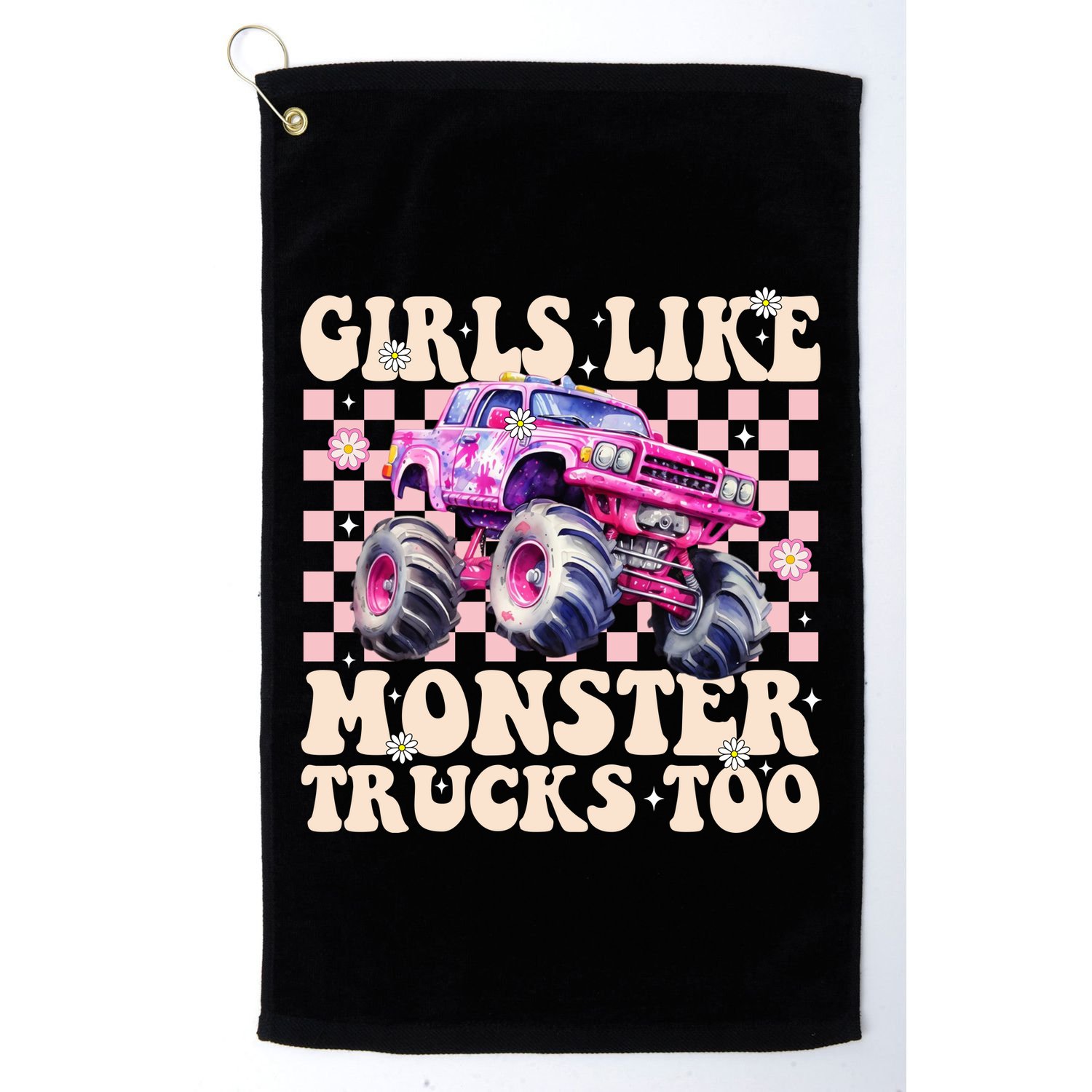 Girls Like Monster Trucks Too Golf Towel