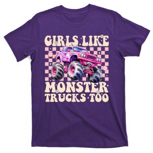 Girls Like Monster Trucks Too T-Shirt