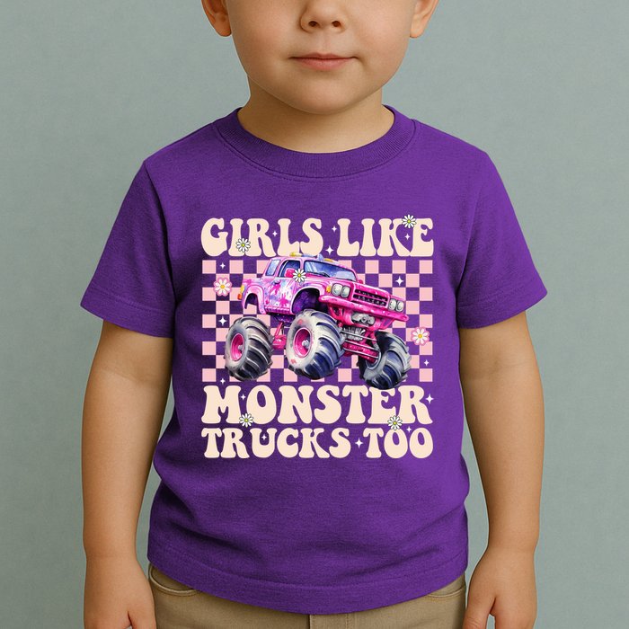 Girls Like Monster Trucks Too Toddler T-Shirt