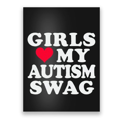 Girl Love My Autism Swag Funny Autistic Boy Awareness Poster