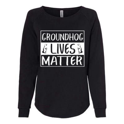 Groundhog Lives Matter Funny Woodchuck Womens California Wash Sweatshirt