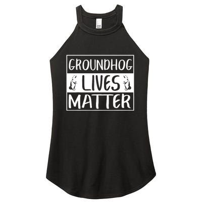 Groundhog Lives Matter Funny Woodchuck Women's Perfect Tri Rocker Tank