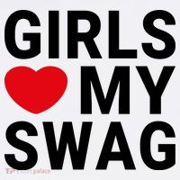GIRLS LOVE MY SWAG T-Shirt