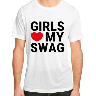 GIRLS LOVE MY SWAG Adult ChromaSoft Performance T-Shirt