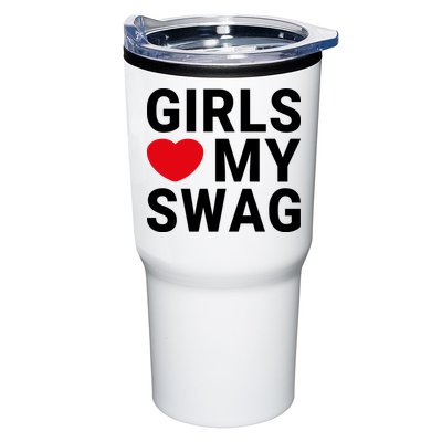 GIRLS LOVE MY SWAG Tumbler