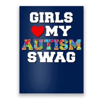 Girl Love My Autism Swag Poster