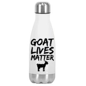 Goat Lives Matter Cool Funny Goat Lover Gift T Stainless Steel Insulated Water Bottle