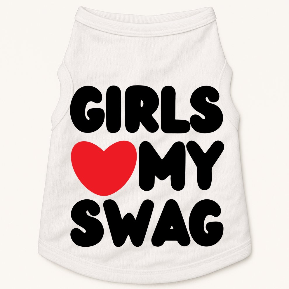 Girls Love My Swag Doggie Tank