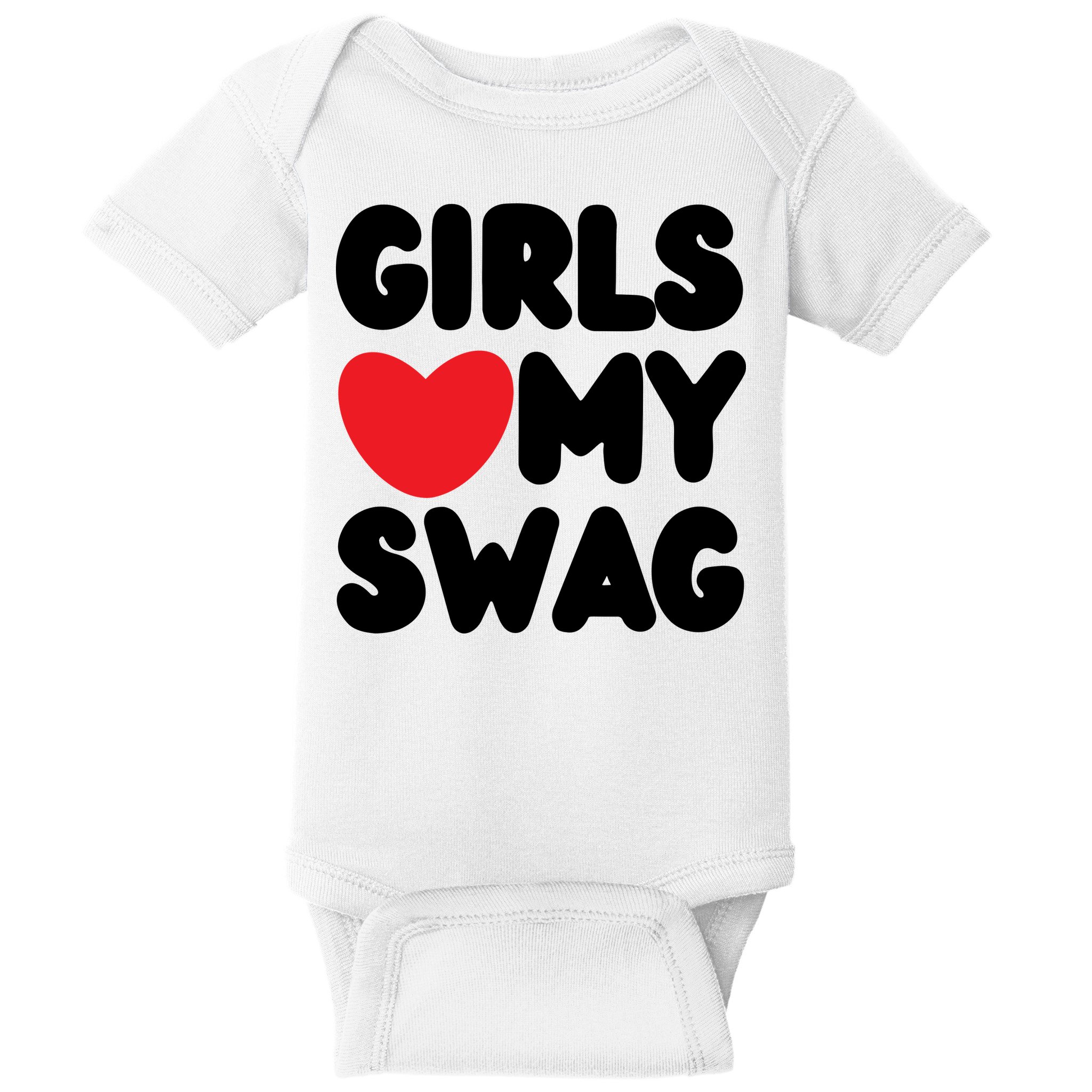 Girls Love My Swag Baby Bodysuit
