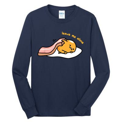 Gudetama Leave Me Alone Tall Long Sleeve T-Shirt