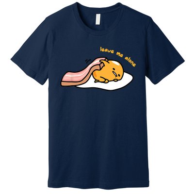 Gudetama Leave Me Alone Premium T-Shirt