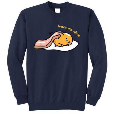 Gudetama Leave Me Alone Tall Sweatshirt