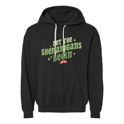 Groovy Let Me Shenanigans Begin Retro St Patrick Day Garment-Dyed Fleece Hoodie