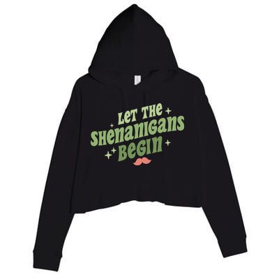 Groovy Let Me Shenanigans Begin Retro St Patrick Day Crop Fleece Hoodie