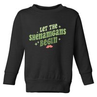 Groovy Let Me Shenanigans Begin Retro St Patrick Day Toddler Sweatshirt