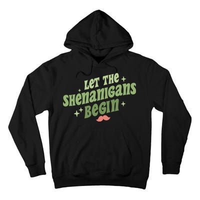 Groovy Let Me Shenanigans Begin Retro St Patrick Day Tall Hoodie